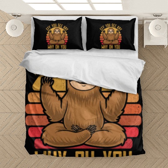 Sloth Hilarious Sloth Yoga Bedding Sets