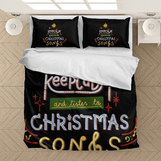 Keep Calm And Listen To Christmas Songs summer Bedding Sets