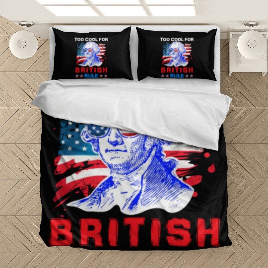 George Washington Too cool for British Rule US Bedding Sets