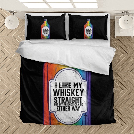 LGBT Proud Ally I Like My Whiskey Straight LGBTQ Bedding Sets