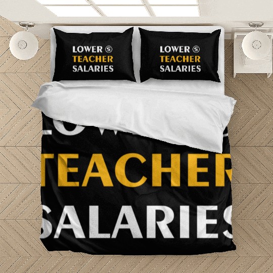 Teacher Lower Teacher Salaries Cool nostalgia Bedding Sets
