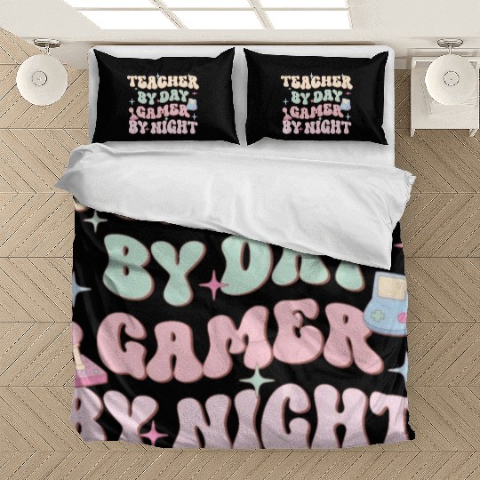 Teacher By Day Gamer By Night, Happy Game Day Bedding Sets