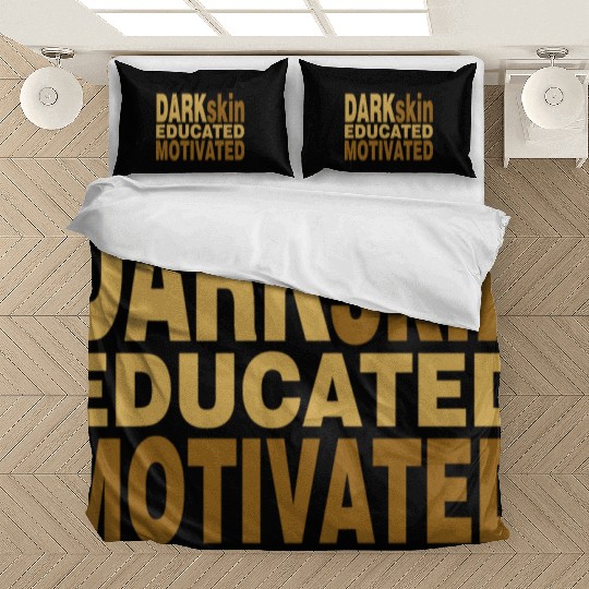 Darkskin educated motivated Melanin apparel Bedding Sets