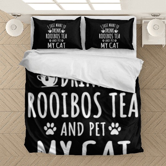 Rooibos Tea And Cat Owner Cats Lover Bedding Sets