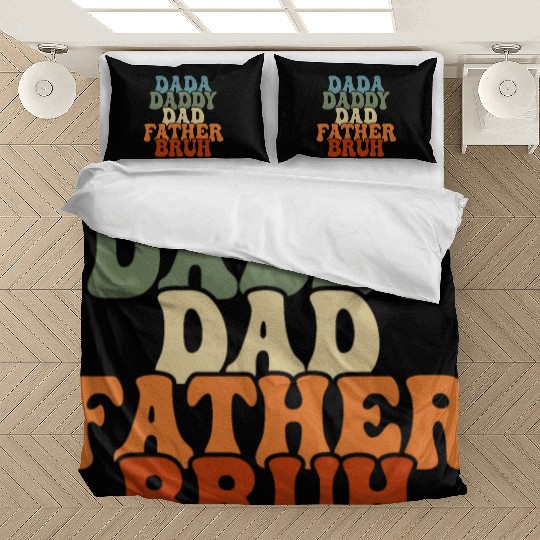 Dada Daddy Dad Bruh Fathers Day Vintage Funny Bedding Sets