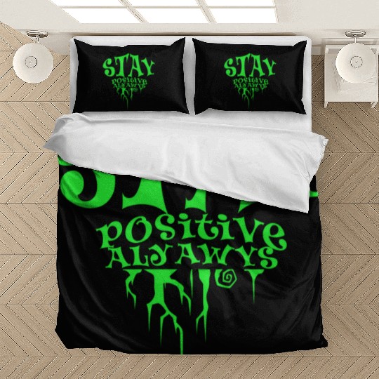 stay positive Bedding Sets