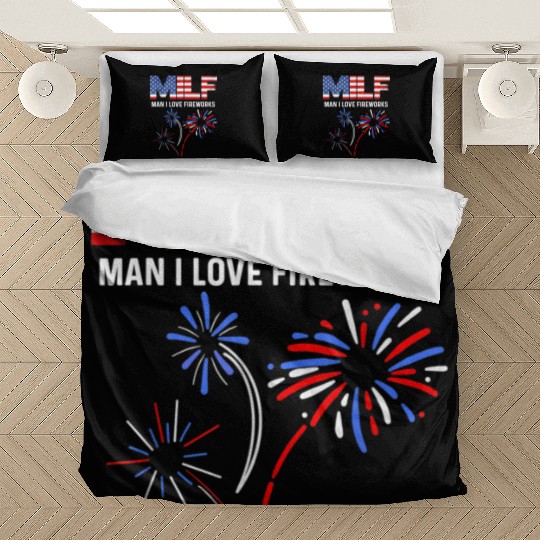 MILF Man I Love Fireworks Funny American Patriotic Bedding Sets