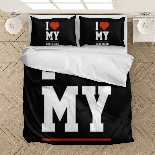 I Love My Boyfriend Boyfriend Funny Bedding Sets