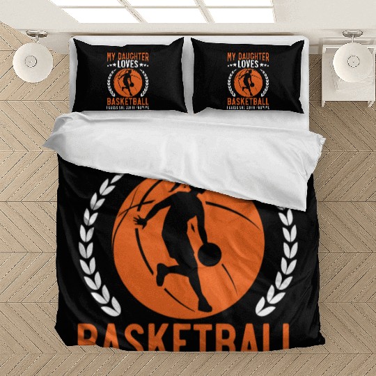 Daughter Basketball Sport Basketball Dad Mom Bedding Sets