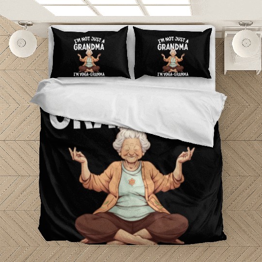 I'm Not Just A Grandma I'm A Yoga Grandma Bedding Sets