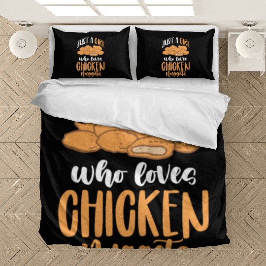 Just A Girl Who Loves Chicken Nuggets Bedding Sets