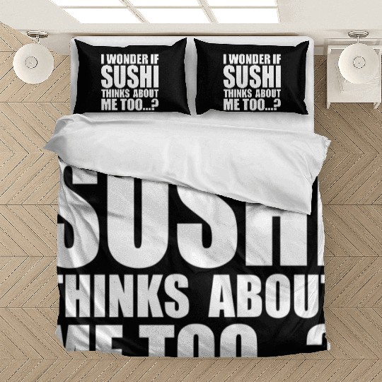I wonder if sushi thinks about me too aesthetic Bedding Sets