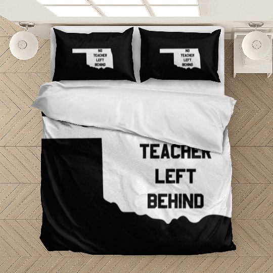 Oklahoma No Teacher Left Behind Protest Bedding Sets