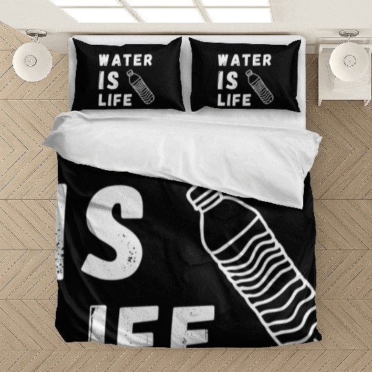Water Is Life Save Water Save The Planet Earth Bedding Sets