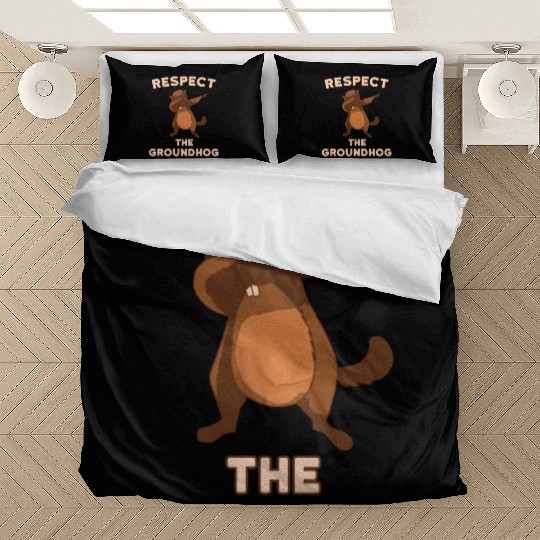 Dabbing Groundhog Day Respect the Groundhog Bedding Sets