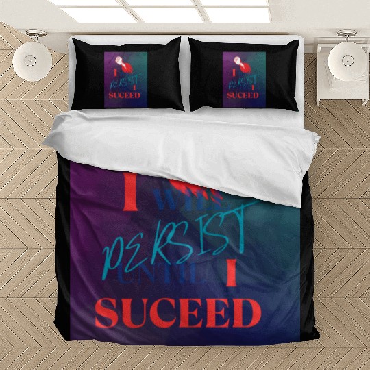 I Will Persist Affirmation on Merch Bedding Sets
