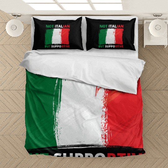 Not Italian But Supportive Funny Bedding Sets