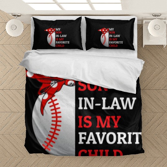 My Son In Law Is My Favorite Child Baseball Lover Bedding Sets