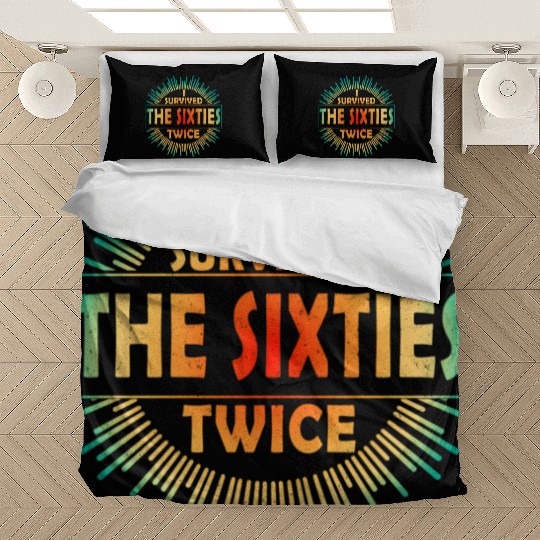 I Survived The Sixties 60S Twice Bedding Sets