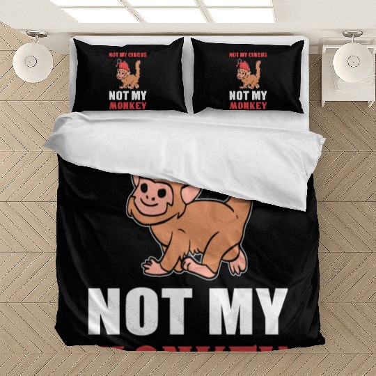 Not my Circus Animal Trainer Gift Bedding Sets
