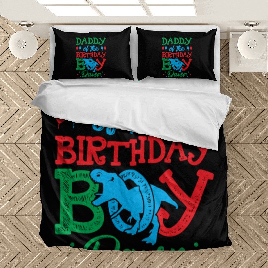 Daddy Of The Birthday Boy Rawr Bedding Sets