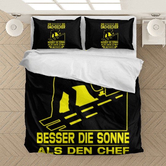 Dachdecker Besser die Sonne als den Chef im Nacken Bedding Sets