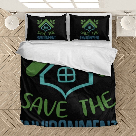 Save The Environment Bedding Sets