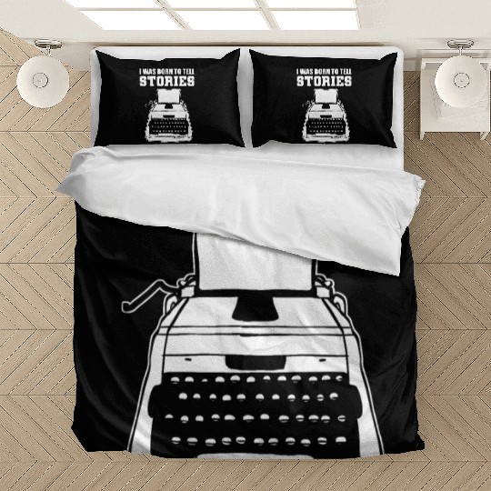 Tell stories Poet or writer Gift Bedding Sets