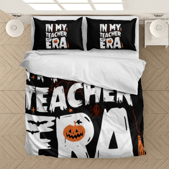 IN MY TEACHER ERA HALLOWEEN Bedding Sets