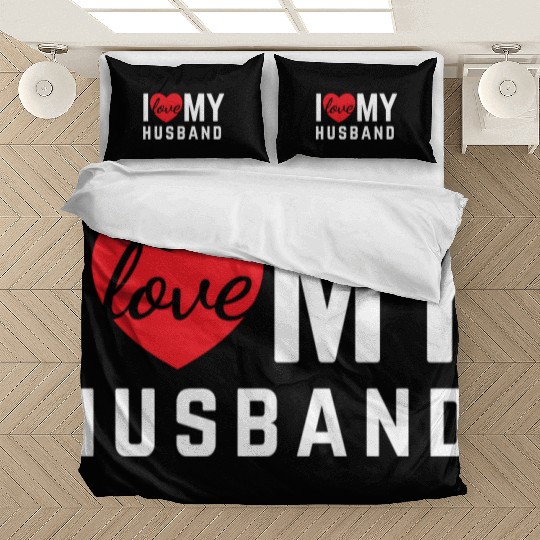 I love My husband Bedding Sets