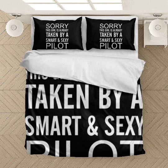 Sorry This Girl Is Taken By A Smart And Sexy Pilot Bedding Sets