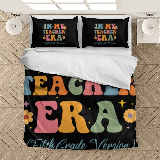 In My Teacher Era 5th Grade Version 5th Grade Bedding Sets
