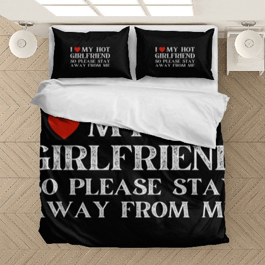 I Love My Girlfriend I Love My Hot Girlfriend Bedding Sets