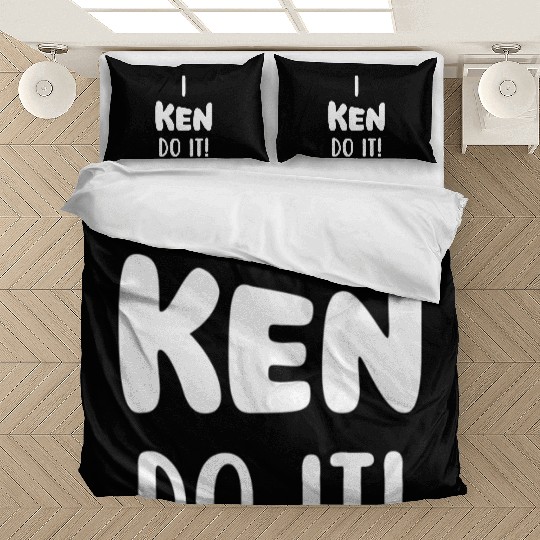 Funny Ken quote Bedding Sets and apparel design
