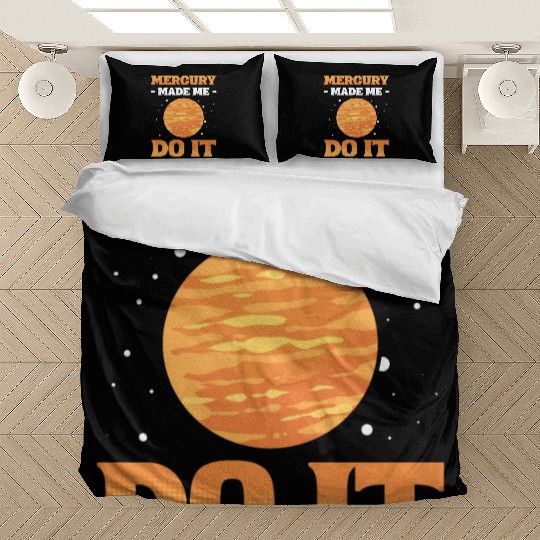 Mercury Made Me Do It Solar System Planets Bedding Sets