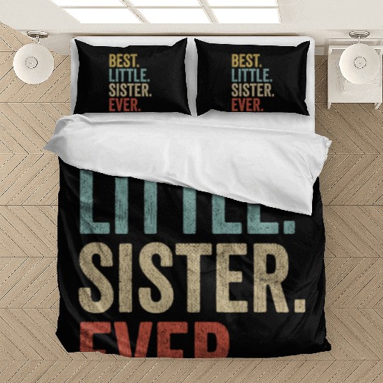 Womens Best Little Sister Ever Bedding Sets Funny Little