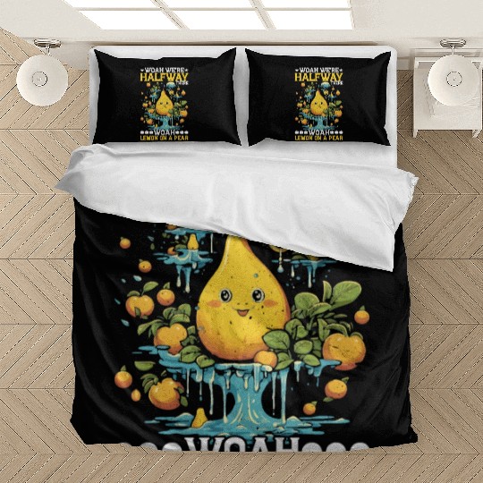 Woah We're Halfway There, Woah Lemon On A Pear 8 Bedding Sets