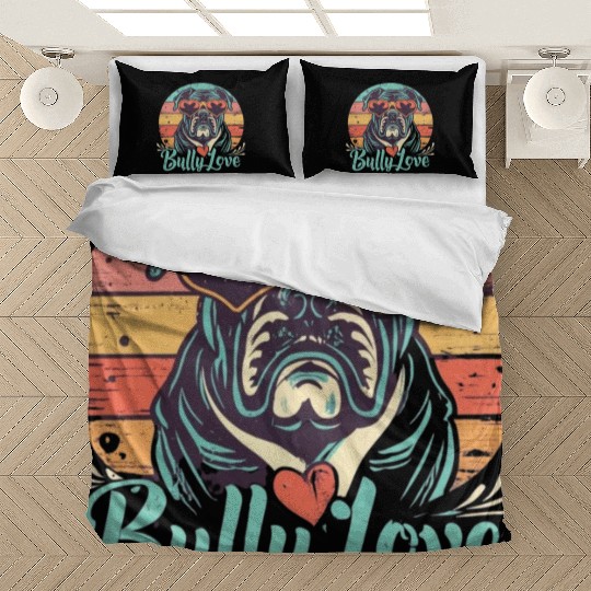 Dog Love Bully Retro Bedding Sets Dog owner Bully lover