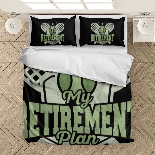 My Retirement Plan Racket Sport Tennis Bedding Sets