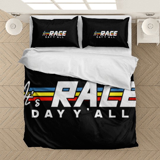 It s Race Day Y all White Text Bedding Sets