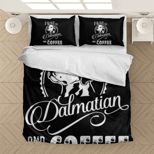 I Love My Dalmatian And Coffee Bedding Sets