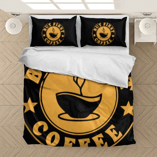 but first coffee tshi Bedding Sets