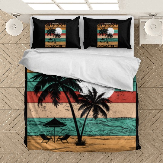 Teacher Retirement Out Of Classroom Retired Bedding Sets