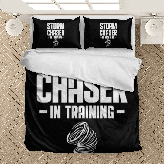 Storm Chaser In Training Bedding Sets