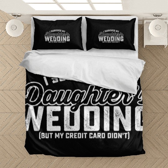 I Survived My Daughter's Wedding But My Credit Car Bedding Sets
