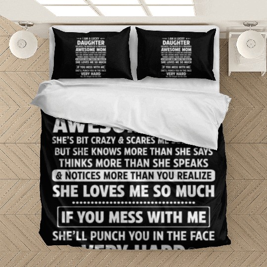 I'm A Lucky Daughter Awesome Mom Bedding Sets