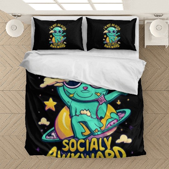 I`m Not An Alien Just Socially Awkward Bedding Sets