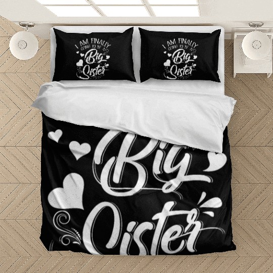I Am Finally Going To Be A Big Sister Bedding Sets