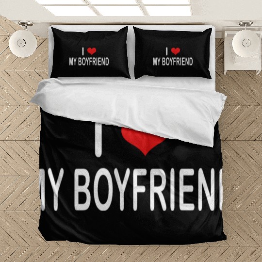 I Love My Boyfriend Bedding Sets