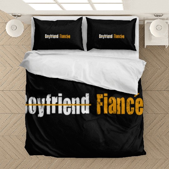 Couple Engagement Engaged Men Funny Fiancee Bedding Sets